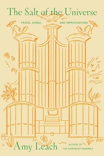 Cover of The Salt of the Universe: Praise, Songs, and Improvisations