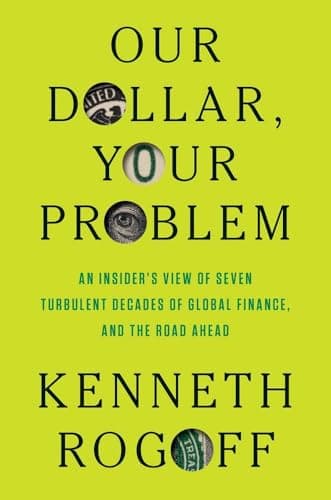 Cover of Our Dollar, Your Problem