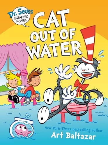Cover of Dr. Seuss Graphic Novel : Cat Out of Water