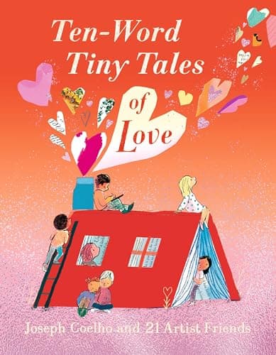 Cover of Ten-Word Tiny Tales of Love