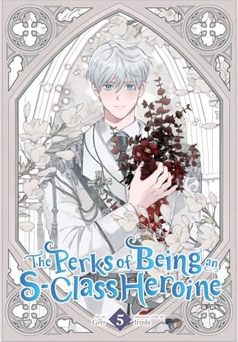Cover of Perks of Being an S-Class Heroine, Vol. 5
