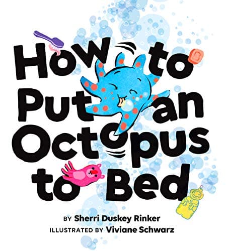 Cover of How to Put an Octopus to Bed