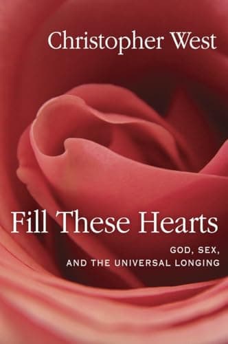 Cover of Fill These Hearts: God, Sex, and the Universal Longing