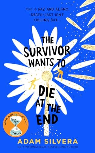 Cover of The Survivor Wants to Die at the End