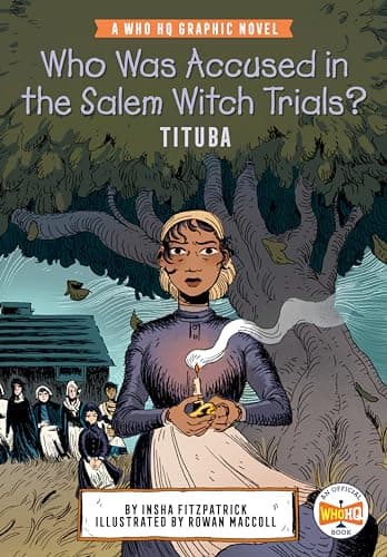 Cover of Who Was Accused in the Salem Witch Trials? : Tituba