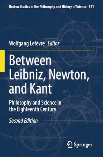 Cover of Between Leibniz, Newton, and Kant