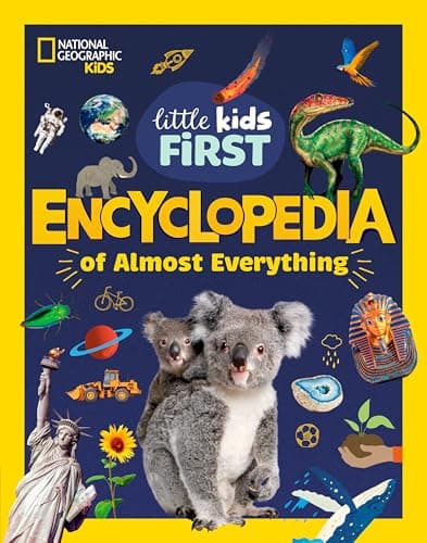 Cover of National Geographic Little Kids First Encyclopedia of Almost Everything