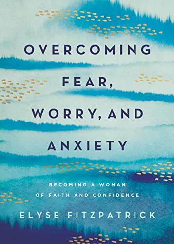 Cover of Overcoming Fear, Worry, and Anxiety