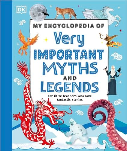 Cover of My Encyclopedia of Very Important Myths and Legends