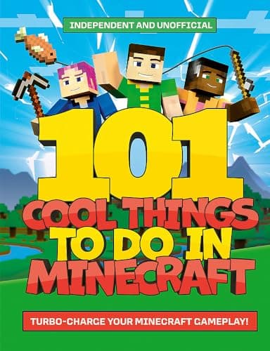 Cover of 101 Cool Things to Do in Minecraft