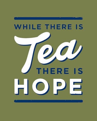 Cover of While There Is Tea, There Is Hope