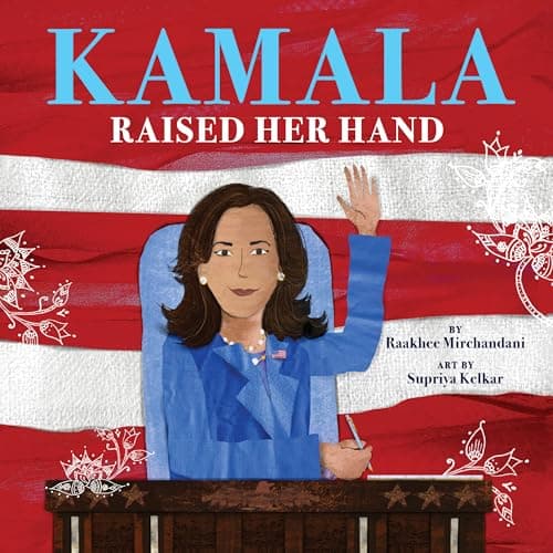 Cover of Kamala Raised Her Hand