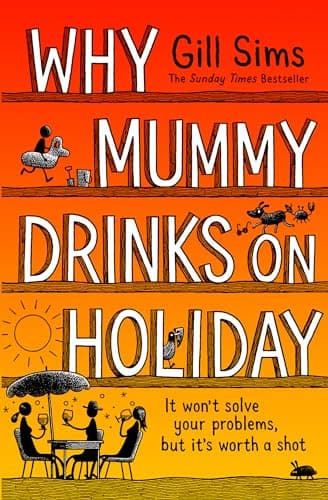 Cover of Why Mummy Drinks on Holiday