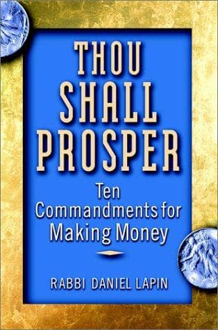 Cover of Thou Shall Prosper: Ten Commandments for Making Money