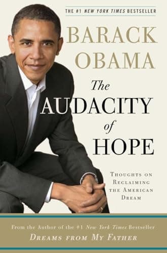 Cover of The Audacity of Hope: Thoughts on Reclaiming the American Dream