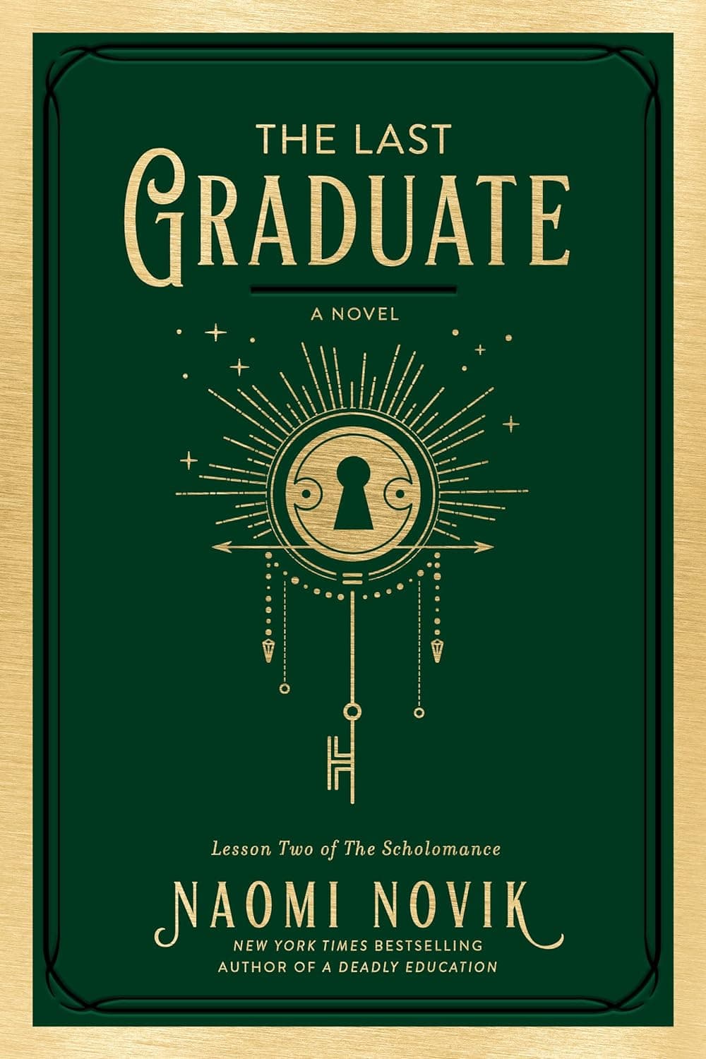Cover of The Last Graduate: A Novel