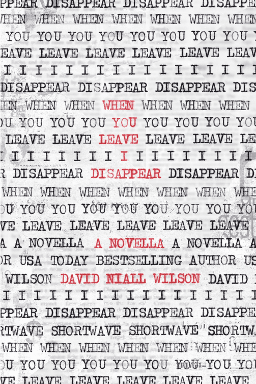 Cover of When You Leave I Disappear