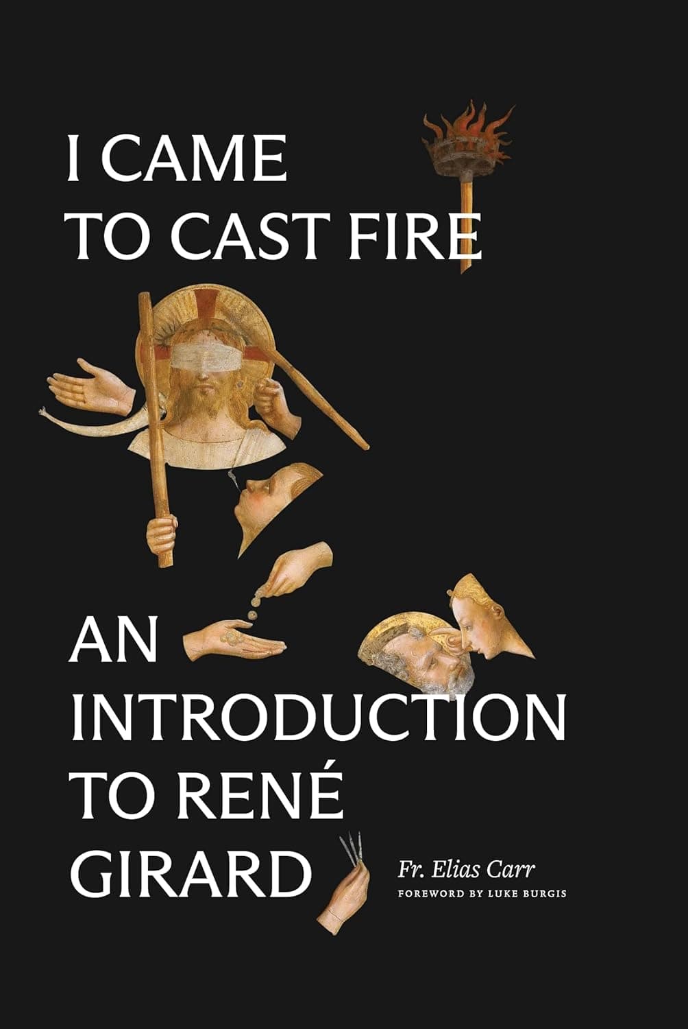 Cover of I Came to Cast Fire