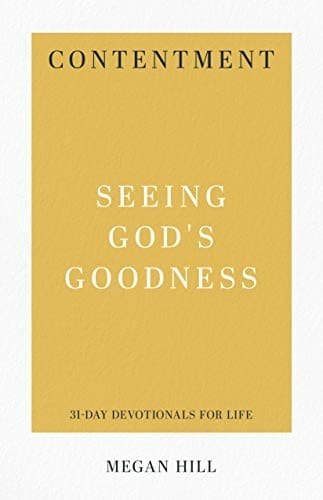 Cover of Contentment: Seeing God's Goodness