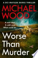 Cover of Worse Than Murder