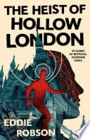 Cover of Heist of Hollow London
