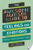 Cover of Awesome Autistic Guide to Feelings and Emotions
