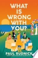 Cover of What Is Wrong with You?