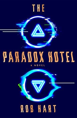 Cover of The Paradox Hotel: A Novel