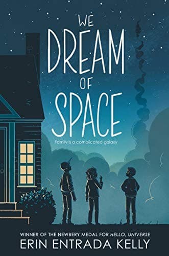 Cover of We Dream of Space: A Newbery Honor Award Winner