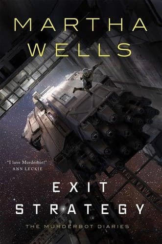 Cover of Exit Strategy: The Murderbot Diaries 4
