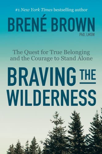 Cover of Braving the Wilderness: The Quest for True Belonging and the Courage to Stand Alone: Reese's Book Club