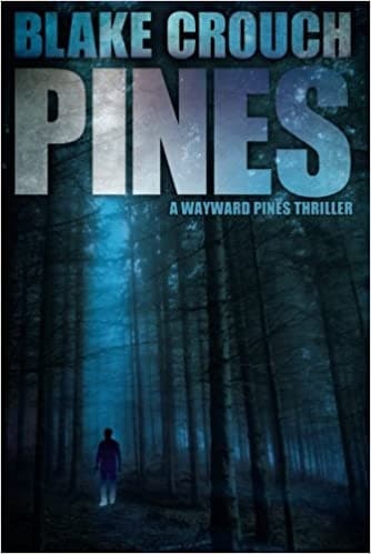 Cover of Pines: Wayward Pines : 1