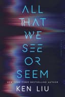 Cover of All That We See or Seem