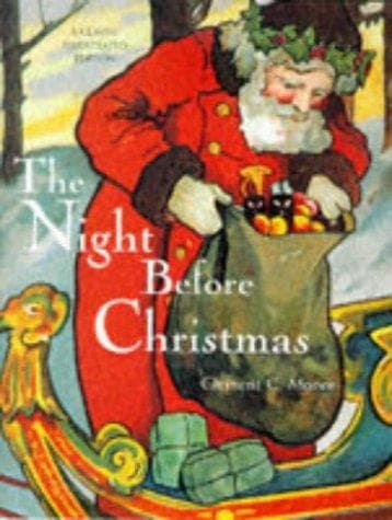 Cover of The Night Before Christmas: A Classic Illustrated Edition