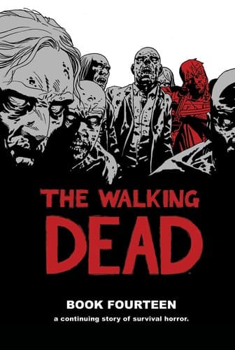 Cover of The Walking Dead, Book Fourteen
