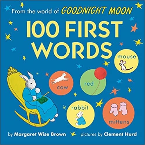 Cover of From the World of Goodnight Moon: 100 First Words