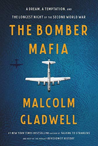 Cover of The Bomber Mafia: A Dream, a Temptation, and the Longest Night of the Second World War