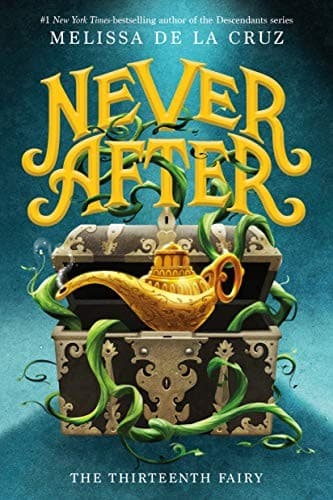 Cover of Never After: The Thirteenth Fairy