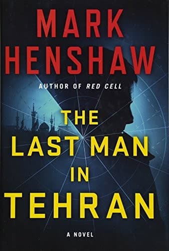 Cover of The Last Man in Tehran: A Novel