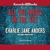 Cover of All the Birds in the Sky