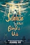 Cover of Silence That Binds Us
