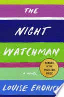 Cover of The Night Watchman A Novel