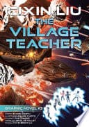 Cover of The Village Teacher: Cixin Liu Graphic Novels #3