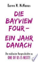 Cover of The Bayview Four: Where Are They Now?: Die exklusive Vorgeschichte zu One of Us Is Next