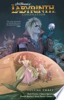 Cover of Jim Henson's Labyrinth: Coronation, Vol. 3