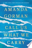 Cover of Call Us What We Carry: Poems