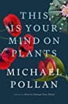 Cover of This Is Your Mind on Plants