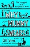 Cover of Why Mummy Swears