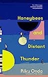 Cover of Honeybees and Distant Thunder