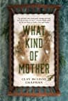 Cover of What Kind of Mother